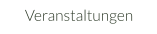 Veranstaltungen